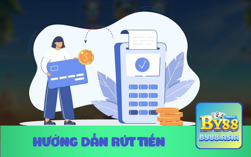 Hướng dẫn rút tiền